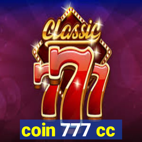 coin 777 cc